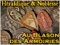 Au Blason des Armoiries